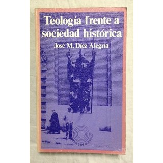 Teología frente a sociedad historica